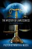 THE MYSTERY OF LAWLESSNESS