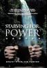 Starving for Power