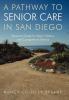 A Pathway to Senior Care in San Diego