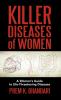 Killer Diseases of Women