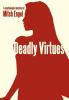 Deadly Virtues