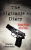 The Vigilante's Diary