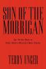 Son of the Morrigan: The Second Book of Terry Unger's Reluctant Hero Trilogy