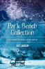 Park Bench Collection: A Collection of Prose Poetry and Art