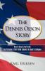 The Dennis Olson Story