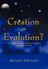 Creation or Evolution?