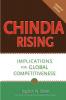 Chindia Rising: Implications for Global Competitiveness