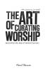 The Art of Curating Worship: Reshaping the Role of Worship Leader