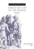 The Annotated Luther Volume 5: Christian Life in the World