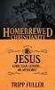 The Homebrewed Christianity Guide to Jesus