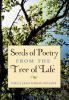 Seeds of Poetry from the Tree of Life