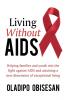 Living Without AIDS