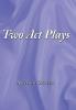 Two Act Plays