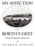 My Affection for Borth-Y-Gest