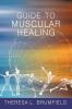 Guide to Muscular Healing