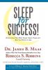 Sleep for Success