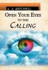 Open Your Eyes to the Calling