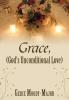 Grace (God's Unconditional Love)