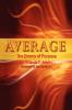 Average the Enemy of Purpose