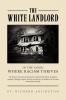 The White Landlord