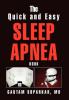 The Quick and Easy Sleep Apnea Book