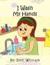 I Wash My Hands