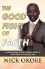 The Good Fight of Faith