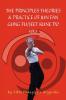 The Principles Theories & Practice of Jun Fan Gung Fu/Jeet Kune Do Vol.1