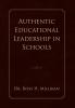 Authentic Educational Leadership in Schools