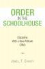 Order in the Schoolhouse