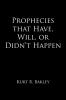 Prophecies that Have Will or Didn't Happen