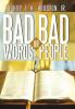 Bad Words or Bad People?