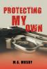 Protecting My Own