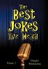 The Best Jokes I've Heard