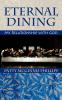 Eternal Dining: My Relationship with God