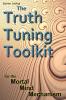 The Truth Tuning Toolkit