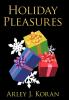 Holiday Pleasures