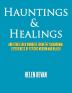 Hauntings & Healings