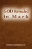 God Revealed in Mark