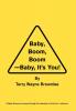 Baby Boom Boom-Baby It's You!