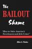 The Bailout Shame