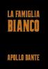 La Famiglia Bianco