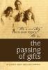 The Passing of Gifts