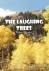 The Laughing Trees