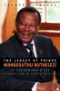 The Legacy of Prince Mangosuthu Buthelezi