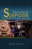 The Color Of Suspicion