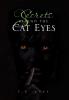 Secrets Behind the Cat Eyes