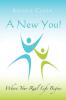 A New You: Where Your Real Life Begins