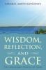 Wisdom Reflection and Grace