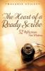 The Heart of a Ready Scribe